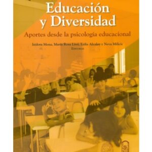 Educación y Diversidad. Aportes desde la psicología educacional