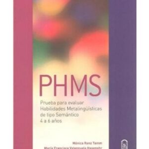 PHMS. Prueba de habilidades metalingüísticas de tipo semántico