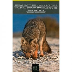 Guia de campo de los mamiferos en Chile