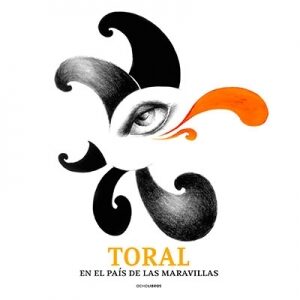 Toral en el país de las maravillas