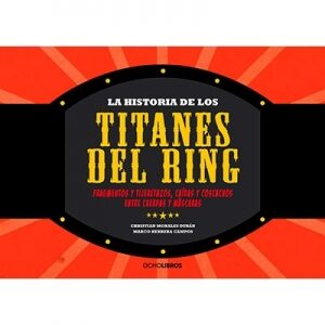 La historia de los titanes de Ring