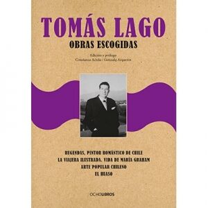 Tomás Lago. Obras escogidas