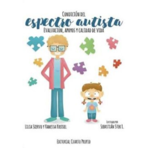 Condición del espectro autista. Evaluación , apoyos y calidad de vida