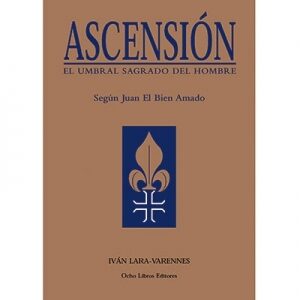 Ascensión El umbral sagrado del hombre