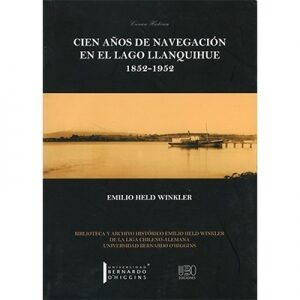 Cien años de navegación en el lago Llanquihue 1852-1952
