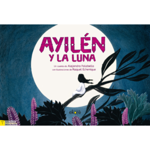 Láminas Ayilén y La Luna