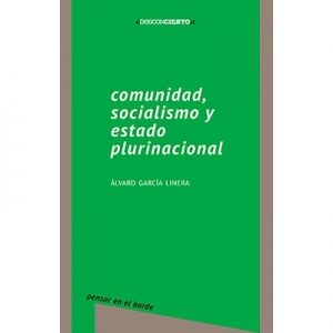 Comunidad socialismo y Estado plurinacional