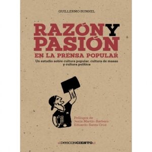 Razón y pasión en la prensa popular