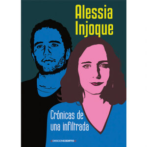 Crónicas de una infiltrada