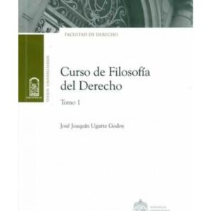Curso de Filosofía del derecho. Tomo I