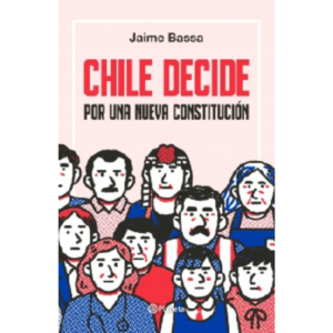 Chile decide. Por una nueva constitución