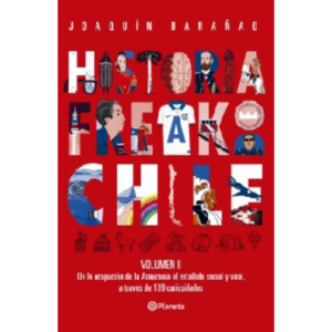 Historia Freak de Chile. Vol II