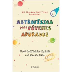 Astrofísica para jóvenes apurados