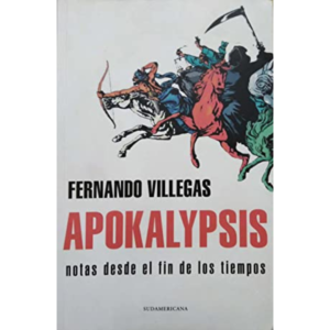 Apokalyosis notas desde el fin de los tiempos
