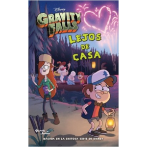 Gravity Falls. Lejos de casa