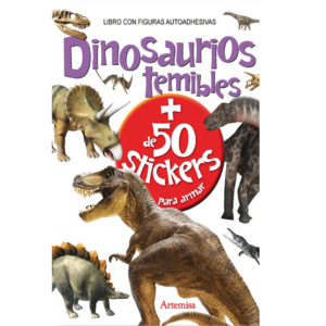 Dinosaurios temibles + de 50 Stickers para armar