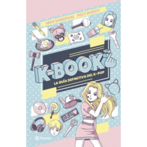 K-book. La guía definitiva del K-pop