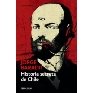 Historia secreta de Chile 1 (Debolsillo)