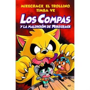 Los compas y la maldición de Mikecrack