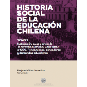Historia social de la educación chilena, tomo 2