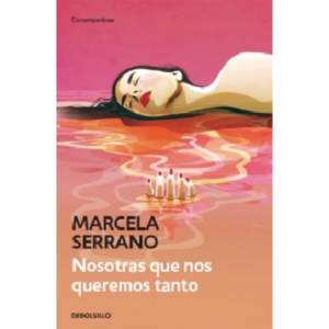 Nosotras que nos queremos tanto (bolsillo)