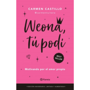 Weona tú podi (Edición aniversario)