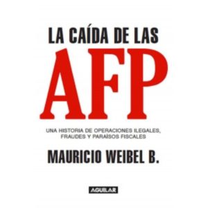 La caída de las AFP