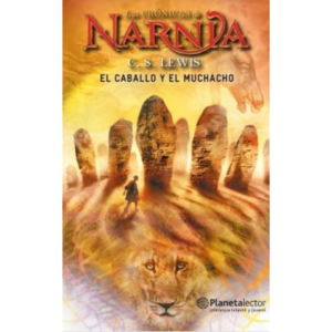 Las crónicas de Narnia 3: El caballo y el muchacho