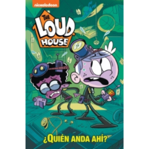 ¿Quién anda ahí? (The Loud House 5)