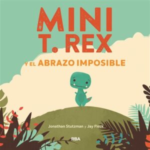 Mini T. REX, y el abrazo imposible