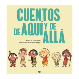 Cuentos de aquí y de allá