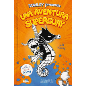 Rowley presenta. Una aventura superguay