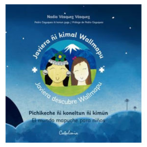 Javiera ñi kimal Wallmapu, Javiera descubre Wallmapu