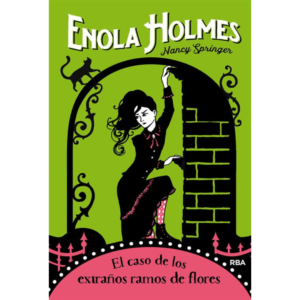 Enola Holmes. El caso de los extraños ramos de flores