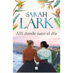 Allí donde nace el día