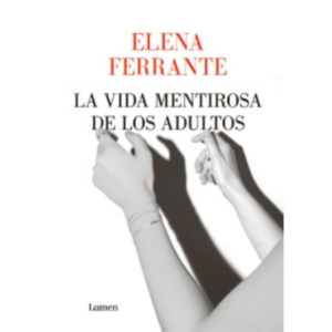 La vida mentirosa de los adultos