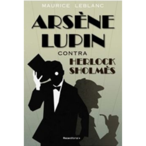 Arséne Lupin contre Herlock Sholmes