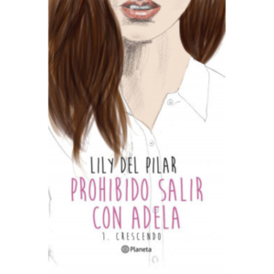 Prohibido salir con Adela