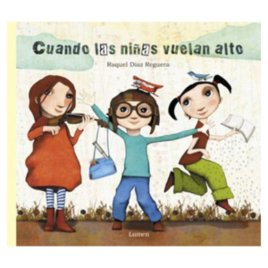 Cuando las niñas vuelan alto