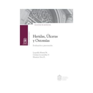 Heridas, Úlceras y Ostomías. Evaluación y prevención