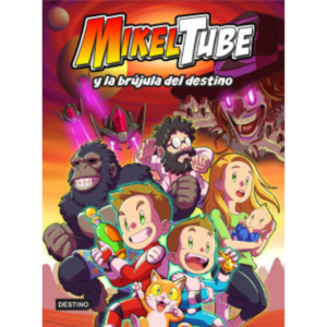Mikeltube 1. Mikeltube y la brújula del destino