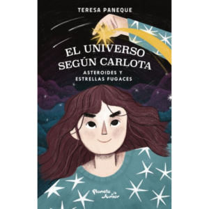 El universo según Carlota - Asteroides y estrellas fugaces