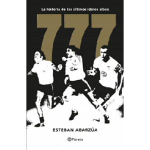 777. La historia de los últimos ídolos Albos