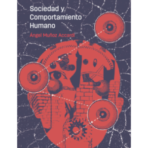 Sociedad y Comportamiento Humano