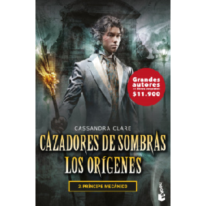 Cazadores de sombras Los orígenes 2. Príncipe mecánico (Bolsillo)