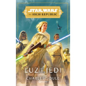 Star Wars. High Republic. Luz de los Jedi