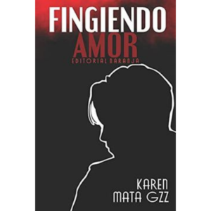 Fingiendo Amor