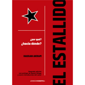 El Estallido. ¿Por qué? ¿Hacia dónde? 2da edición.