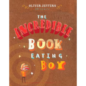 The Incredible Book Eating boy (Libro en Inglés)