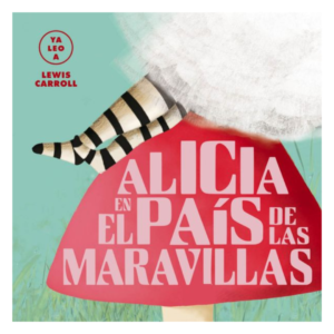 Ya leo A, Alicia en el País de las maravillas